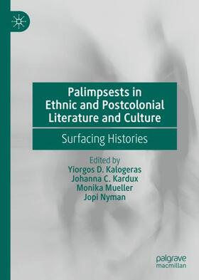 Kalogeras / Nyman / Kardux |  Palimpsests in Ethnic and Postcolonial Literature and Culture | Buch |  Sack Fachmedien