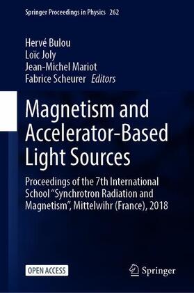 Bulou / Scheurer / Joly |  Magnetism and Accelerator-Based Light Sources | Buch |  Sack Fachmedien