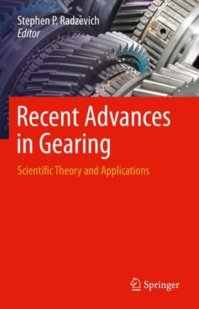 Radzevich |  Recent Advances in Gearing | Buch |  Sack Fachmedien