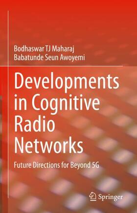 Awoyemi / Maharaj |  Developments in Cognitive Radio Networks | Buch |  Sack Fachmedien