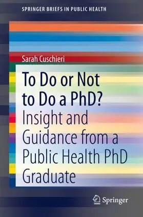 Cuschieri |  To Do or Not to Do a PhD? | Buch |  Sack Fachmedien