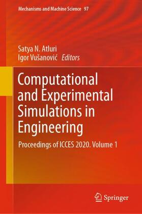 Vušanovic / Atluri / Vušanovic |  Computational and Experimental Simulations in Engineering | Buch |  Sack Fachmedien