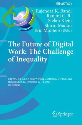 Bandi / C. R. / Monteiro | The Future of Digital Work: The Challenge of Inequality | Buch | 978-3-030-64699-8 | sack.de