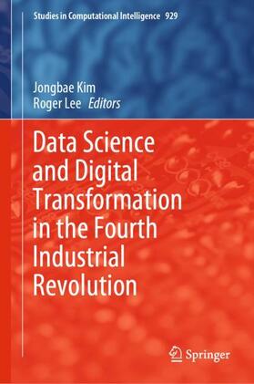 Lee / Kim |  Data Science and Digital Transformation in the Fourth Industrial Revolution | Buch |  Sack Fachmedien