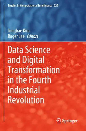 Lee / Kim |  Data Science and Digital Transformation in the Fourth Industrial Revolution | Buch |  Sack Fachmedien