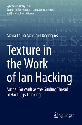 Martínez Rodríguez |  Texture in the Work of Ian Hacking | Buch |  Sack Fachmedien