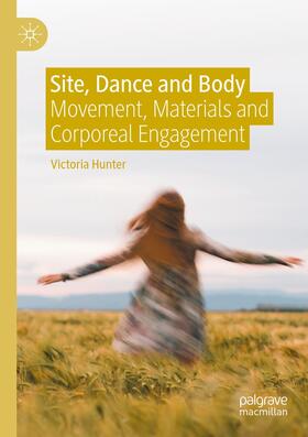 Hunter |  Site, Dance and Body | Buch |  Sack Fachmedien