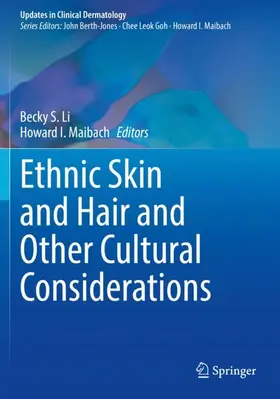 Maibach / Li |  Ethnic Skin and Hair and Other Cultural Considerations | Buch |  Sack Fachmedien