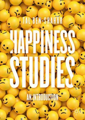 Ben-Shahar |  Happiness Studies | Buch |  Sack Fachmedien