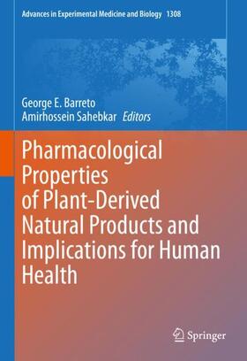 Barreto / Sahebkar |  Pharmacological Properties of Plant-Derived Natural Products and Implications for Human Health | Buch |  Sack Fachmedien