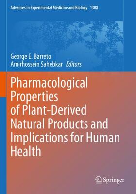 Sahebkar / Barreto |  Pharmacological Properties of Plant-Derived Natural Products and Implications for Human Health | Buch |  Sack Fachmedien