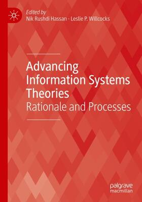 Willcocks / Hassan |  Advancing Information Systems Theories | Buch |  Sack Fachmedien