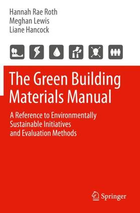 Roth / Hancock / Lewis |  The Green Building Materials Manual | Buch |  Sack Fachmedien