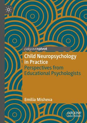 Misheva |  Child Neuropsychology in Practice | Buch |  Sack Fachmedien
