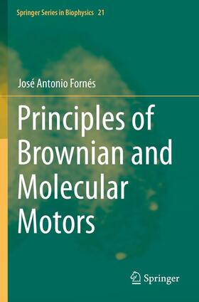 Fornés |  Principles of Brownian and Molecular Motors | Buch |  Sack Fachmedien