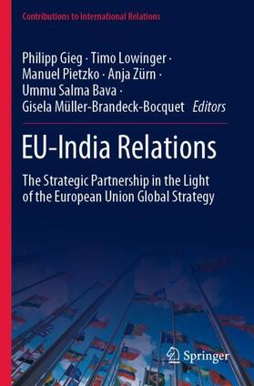 Gieg / Lowinger / Müller-Brandeck-Bocquet |  EU-India Relations | Buch |  Sack Fachmedien