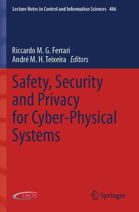 Teixeira / Ferrari |  Safety, Security and Privacy for Cyber-Physical Systems | Buch |  Sack Fachmedien