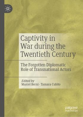 Cubito / Berni |  Captivity in War during the Twentieth Century | Buch |  Sack Fachmedien