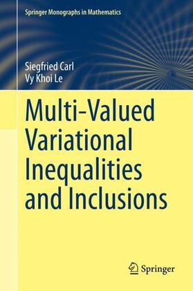 Le / Carl |  Multi-Valued Variational Inequalities and Inclusions | Buch |  Sack Fachmedien