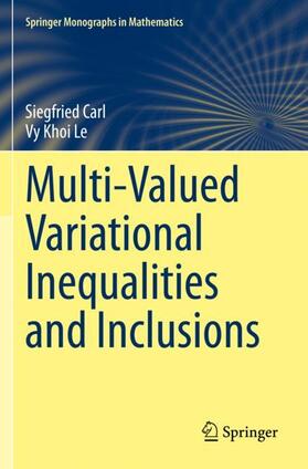 Le / Carl |  Multi-Valued Variational Inequalities and Inclusions | Buch |  Sack Fachmedien