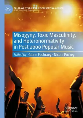 Puckey / Fosbraey |  Misogyny, Toxic Masculinity, and Heteronormativity in Post-2000 Popular Music | Buch |  Sack Fachmedien