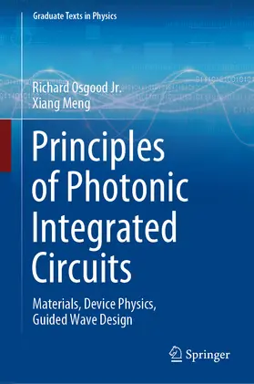 Meng / Osgood jr. |  Principles of Photonic Integrated Circuits | Buch |  Sack Fachmedien