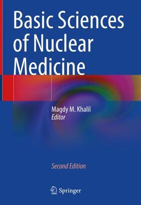 Khalil |  Basic Sciences of Nuclear Medicine | Buch |  Sack Fachmedien