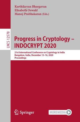 Bhargavan / Prabhakaran / Oswald |  Progress in Cryptology ¿  INDOCRYPT 2020 | Buch |  Sack Fachmedien