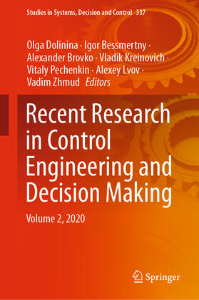 Dolinina / Bessmertny / Brovko |  Recent Research in Control Engineering and Decision Making | eBook | Sack Fachmedien