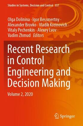 Dolinina / Bessmertny / Brovko |  Recent Research in Control Engineering and Decision Making | Buch |  Sack Fachmedien