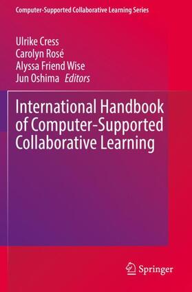 Cress / Oshima / Rosé |  International Handbook of Computer-Supported Collaborative Learning | Buch |  Sack Fachmedien