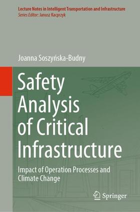 Soszynska-Budny / Soszynska-Budny |  Safety Analysis of Critical Infrastructure | Buch |  Sack Fachmedien
