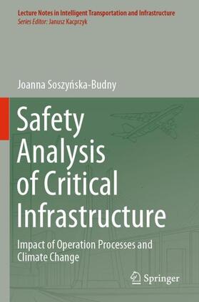 Soszynska-Budny / Soszynska-Budny |  Safety Analysis of Critical Infrastructure | Buch |  Sack Fachmedien