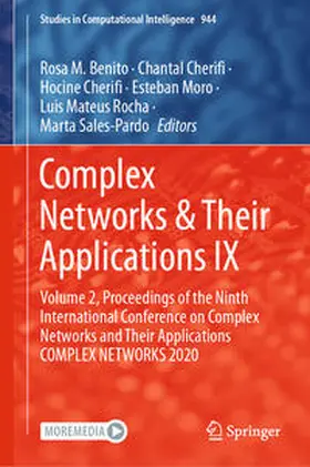 Benito / Cherifi / Moro |  Complex Networks & Their Applications IX | eBook | Sack Fachmedien