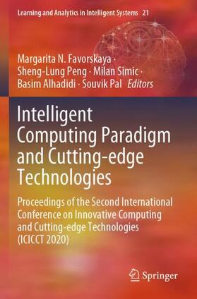 Favorskaya / Peng / Pal | Intelligent Computing Paradigm and Cutting-edge Technologies | Buch | 978-3-030-65409-2 | sack.de