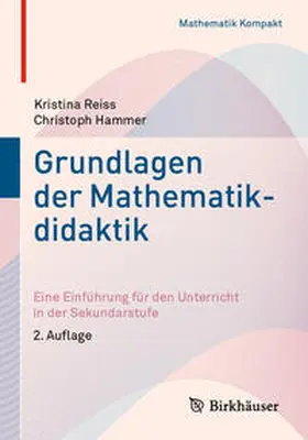 Reiss / Hammer |  Grundlagen der Mathematikdidaktik | eBook | Sack Fachmedien