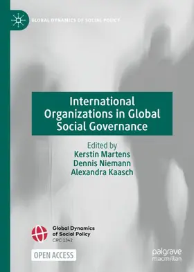 Martens / Kaasch / Niemann |  International Organizations in Global Social Governance | Buch |  Sack Fachmedien