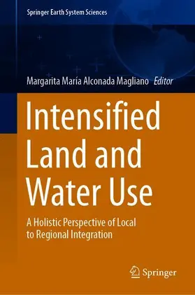 Alconada-Magliano |  Intensified Land and Water Use | Buch |  Sack Fachmedien