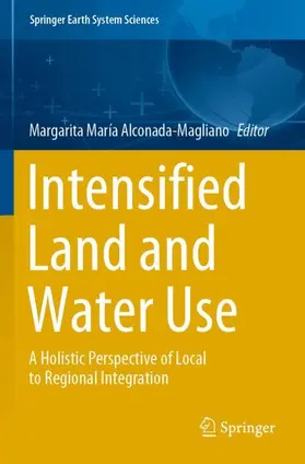 Alconada-Magliano |  Intensified Land and Water Use | Buch |  Sack Fachmedien