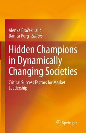 Purg / Bracek Lalic / Bracek Lalic |  Hidden Champions in Dynamically Changing Societies | Buch |  Sack Fachmedien