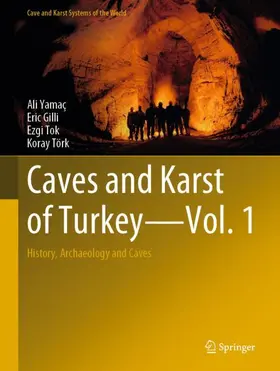 Yamaç / Törk / Gilli |  Caves and Karst of Turkey - Vol. 1 | Buch |  Sack Fachmedien