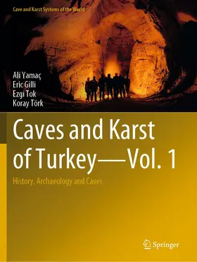 Yamaç / Törk / Gilli |  Caves and Karst of Turkey - Vol. 1 | Buch |  Sack Fachmedien