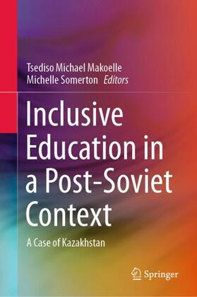 Somerton / Makoelle |  Inclusive Education in a Post-Soviet Context | Buch |  Sack Fachmedien