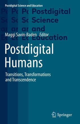 Savin-Baden |  Postdigital Humans | Buch |  Sack Fachmedien