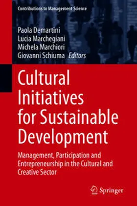 Demartini / Marchegiani / Marchiori |  Cultural Initiatives for Sustainable Development | eBook | Sack Fachmedien