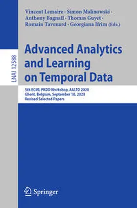 Lemaire / Malinowski / Bagnall |  Advanced Analytics and Learning on Temporal Data | eBook | Sack Fachmedien