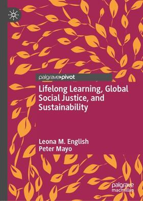 Mayo / English |  Lifelong Learning, Global Social Justice, and Sustainability | Buch |  Sack Fachmedien