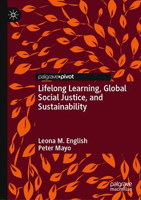 English / Mayo |  Lifelong Learning, Global Social Justice, and Sustainability | eBook | Sack Fachmedien