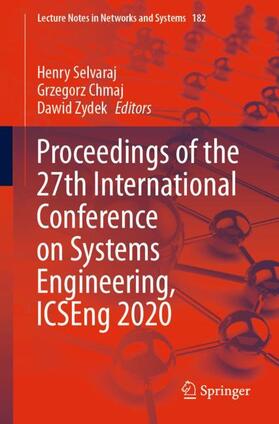 Selvaraj / Zydek / Chmaj |  Proceedings of the 27th International Conference on Systems Engineering, ICSEng 2020 | Buch |  Sack Fachmedien