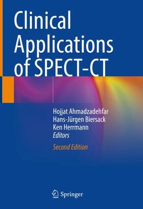 Ahmadzadehfar / Herrmann / Biersack |  Clinical Applications of SPECT-CT | Buch |  Sack Fachmedien